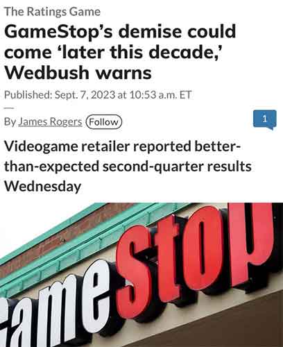 Forget Gamestop: After having better than expected earnings reported, news articles are published stating GameStop can still fail “later this decade”